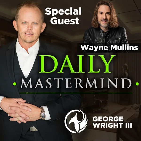 Full Circle Marketing Strategy with Wayne Mullins