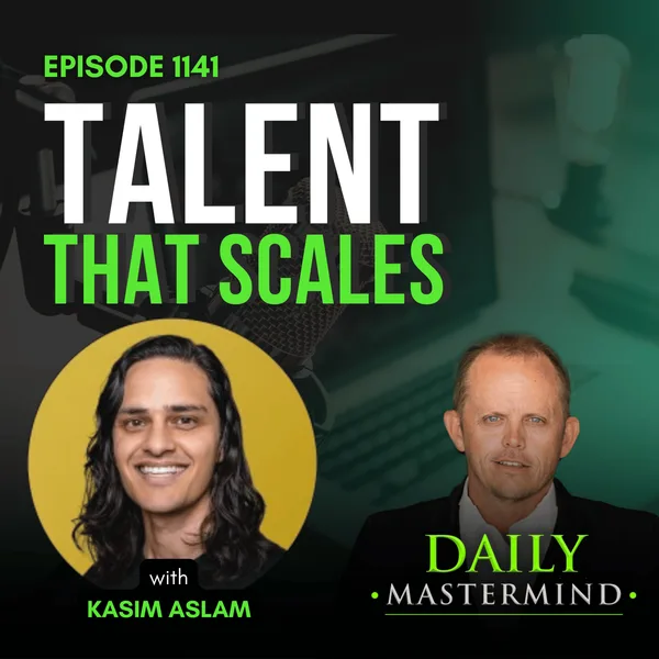 Kasim Aslam on Talent That Scales