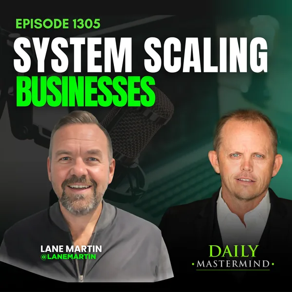 System Scaling Businesses with Lane Martin