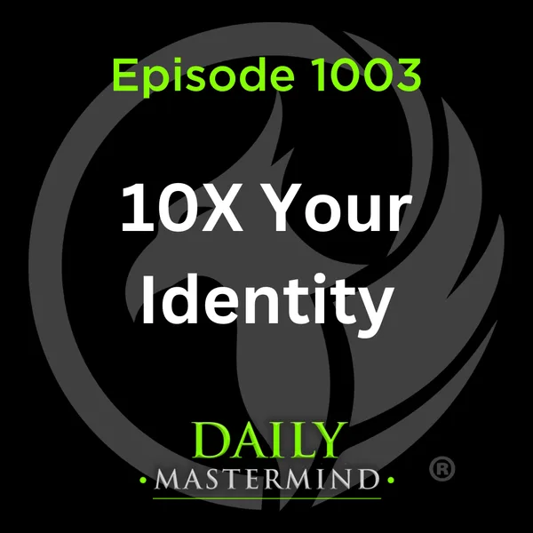 10X Your Identity