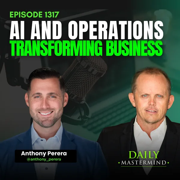 AI and Operations: Transforming Business with Anthony Perera