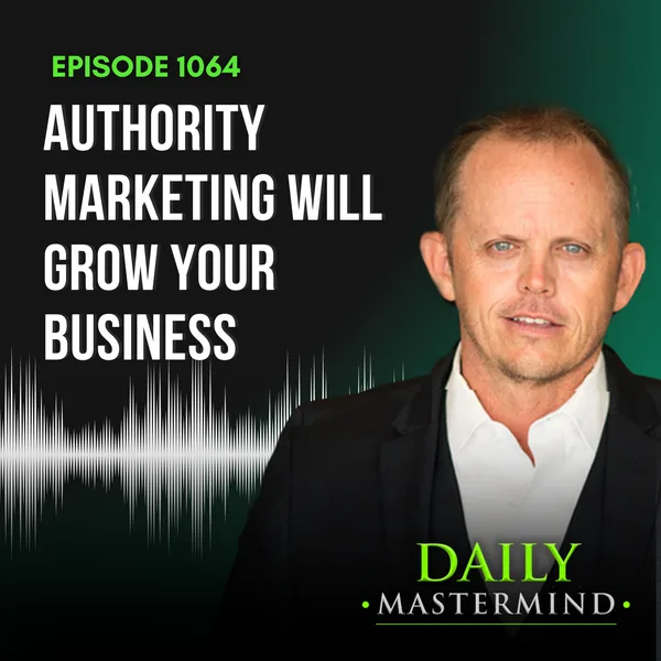 Authority Marketing Will Grow Your Business