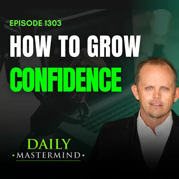 How to Grow Your Confidence