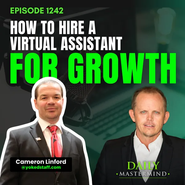 How to Hire a Virtual Assistant for Growth with Cameron Linford
