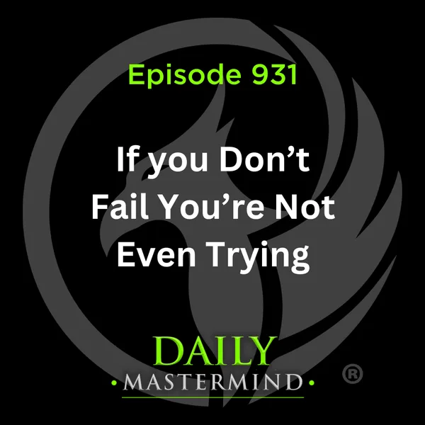 If You Don't Fail You're Not Even Trying