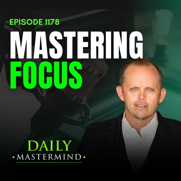 Mastering Entrepreneurial Focus: Strategies to Eliminate Distractions and Achieve Clarity