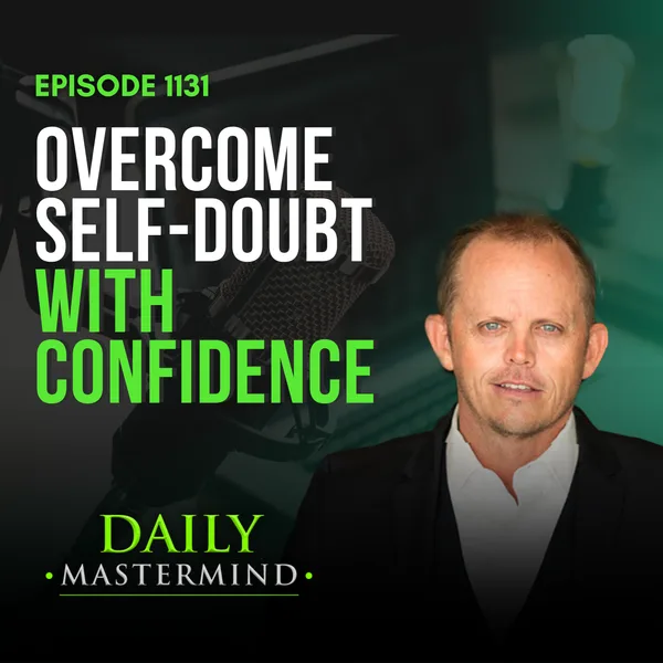 Overcoming Self Doubt with Confidence