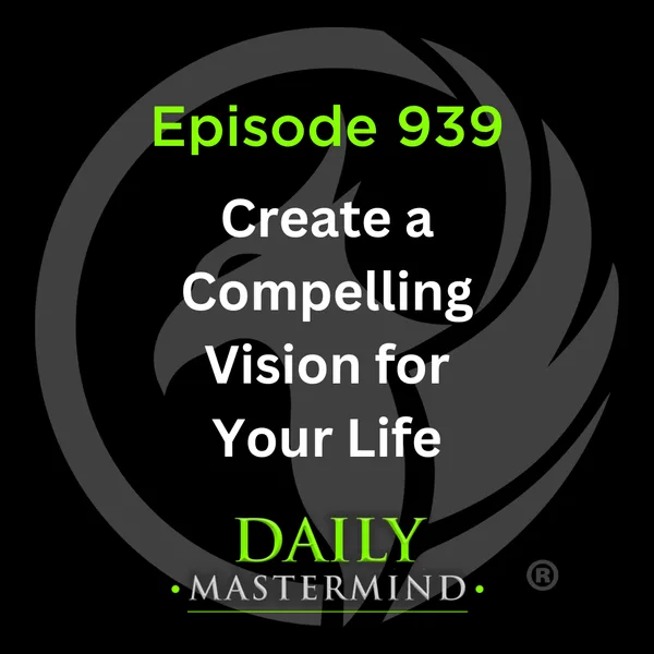 Step 1: Creating Vision in Your Life
