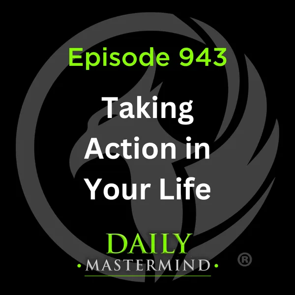 Step 5: Taking Action in Your Life