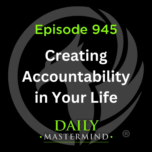 Step 7: Creating Accountability in Your Life