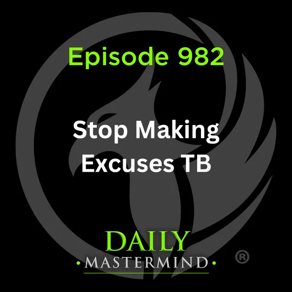Stop Making Excuses TB