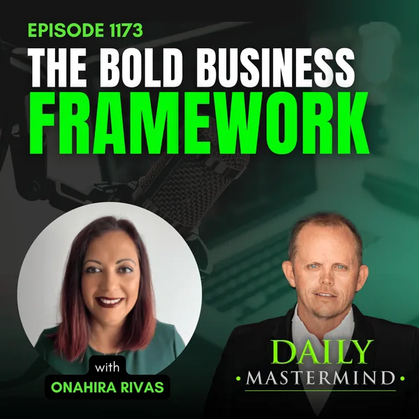 The Bold Business Framework: Transforming Growth into Lasting Impact with Onahira Rivas