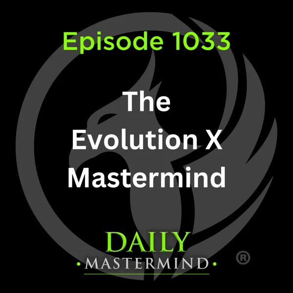 The Evolution X Mastermind
