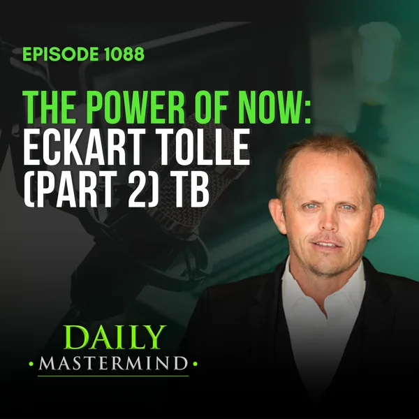 The Power of Now from Eckart Tolle (Part 2) TB