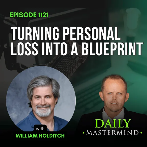 Turning Personal Loss into a Blueprint for Family Preparedness with William Holditch