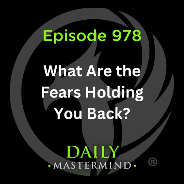 What Are the Fears Holding You Back?